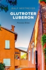 Glutroter Luberon : Provence Krimi - eBook