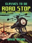Road Stop and three more stories - eBook