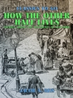 How the Other Half Lives Studies Among the Tenements of New York - eBook