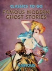 Famous Modern Ghost Stories - eBook