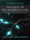 Nuggets of the New Thought, Several Things That Have Helped People - eBook