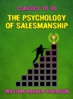 The Psychology of Salesmanship - eBook