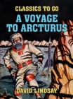 A Voyage to Arcturus - eBook