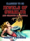 Jewels of Gwahlur and Shadows in Zamoula - eBook