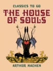 The House of Souls - eBook