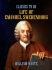 Life of Emanuel Swedenborg - eBook