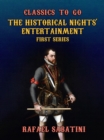 The Historical Nights' Entertainment First Series - eBook