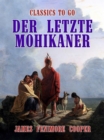 Der letzte Mohikaner - eBook