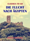 Die Flucht nach Agypten - eBook