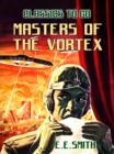 Masters of the Vortex - eBook