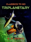 Triplanetary - eBook