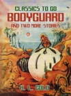 Bodyguard and two more stories - eBook