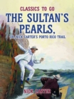 The Sultan's Pearls, or, Nick Carter's Porto Rico Trail - eBook