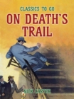 On Death's Trail - eBook