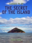The Secret Of The Island - eBook