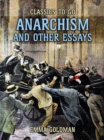 Anarchism and Other Essays - eBook