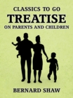 Treatise on Parents and Children - eBook
