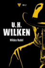 Wildes Rudel : U.H. Wilken 2 - Western - eBook