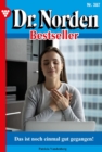 Das ist noch einmal gut gegangen! : Dr. Norden Bestseller 387 - Arztroman - eBook