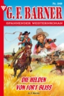Die Helden von Fort Bliss : G.F. Barner 249 - Western - eBook