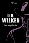 Einer hangt fur alle! : U.H. Wilken 5 - Western - eBook