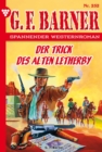 Der Trick des alten Letherby : G.F. Barner 252 - Western - eBook