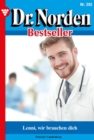 Lenni, wir brauchen dich! : Dr. Norden Bestseller 392 - Arztroman - eBook