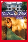 E-Book 291-300 : Der kleine Furst Staffel 30 - Adelsroman - eBook