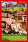 E-Book 1-10 : Toni der Huttenwirt Extra Staffel 1 - Heimatroman - eBook