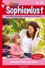 Zwischen Pflicht und Liebe : Sophienlust 391 - Familienroman - eBook