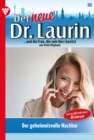 Der geheimnisvolle Nachbar : Der neue Dr. Laurin 96 - Arztroman - eBook