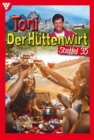 E-Book 341-350 : Toni der Huttenwirt Staffel 35 - Heimatroman - eBook