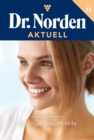 Ein Engel braucht Hilfe : Dr. Norden Aktuell 25 - Arztroman - eBook