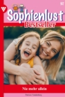 Nie mehr allein : Sophienlust Bestseller 97 - Familienroman - eBook