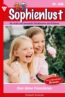 Zwei kleine Freundinnen : Sophienlust 408 - Familienroman - eBook