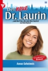 Annas Geheimnis : Der neue Dr. Laurin 98 - Arztroman - eBook