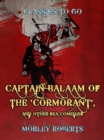 Captain Balaam of the 'Cormorant', and other Sea Comedies - eBook
