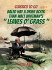 Baled Hay A Drier Book Than Walt Whitman's "Leaves o' Grass" - eBook
