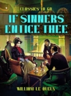 If Sinners Entice Thee - eBook