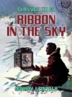 Ribbon in the Sky - eBook
