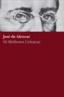 10 Melhores Cronicas - Jose de Alencar - eBook