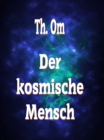 Der kosmische Mensch - eBook