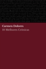 10 Melhores Cronicas - Carmen Dolores - eBook