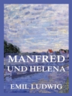 Manfred und Helena - eBook