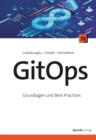 GitOps : Grundlagen und Best Practices - eBook