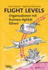 Flight Levels - Organisationen mit Business-Agilitat fuhren - eBook