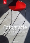 Fotografie mit dem Smartphone : Bilder machen, bearbeiten und verwalten mit Android-Handys und iPhones - eBook
