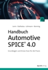 Handbuch Automotive SPICE 4.0 : Grundlagen und Know-how fur die Praxis - eBook