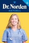 Das gewagte Spiel der Lilly Dongen : Dr. Norden Aktuell 36 - Arztroman - eBook
