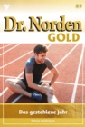 Das gestohlene Jahr : Dr. Norden Gold 89 - Arztroman - eBook